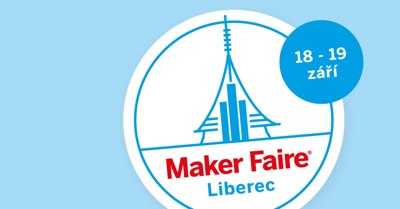 Maker Faire Liberec